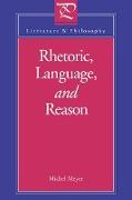 Rhetoric, Language, and Reason