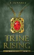 Trine Rising