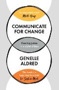 COMMUNICATE FOR CHANGE