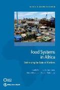 Food Systems in Africa: Rethinking the Role of Markets
