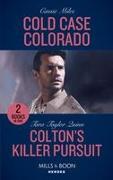 Cold Case Colorado / Colton's Killer Pursuit