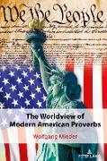 The Worldview of Modern American Proverbs
