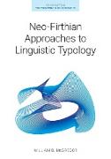 Neo-Firthian Approaches to Linguistic Typology