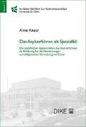 Das Asylverfahren als Spezialfall