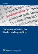 Sozialdatenschutz in der Kinder- und Jugendhilfe