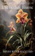 Allan Quatermains Abenteuer: Die heilige Blume