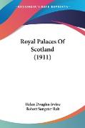 Royal Palaces Of Scotland (1911)