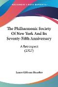 The Philharmonic Society Of New York And Its Seventy-Fifth Anniversary