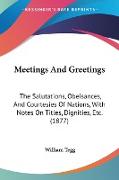 Meetings And Greetings