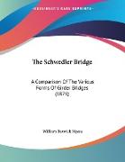 The Schwedler Bridge