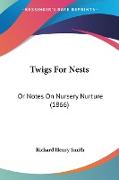 Twigs For Nests