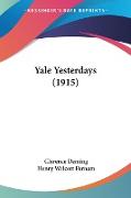 Yale Yesterdays (1915)