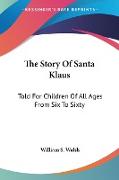 The Story Of Santa Klaus