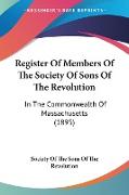 Register Of Members Of The Society Of Sons Of The Revolution