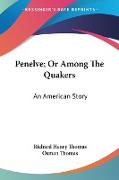 Penelve, Or Among The Quakers