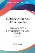 The Story Of The Acts Of The Apostles