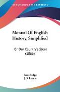 Manual Of English History, Simplified