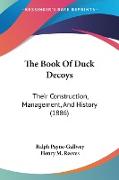 The Book Of Duck Decoys