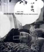 Der Fotograf Herbert Tobias (1924-1982)