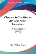 Chapters In The History Of Greek Noun-Formation