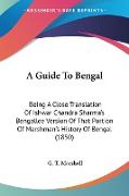 A Guide To Bengal