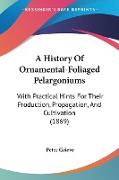 A History Of Ornamental-Foliaged Pelargoniums