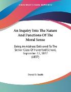 An Inquiry Into The Nature And Functions Of The Moral Sense