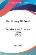 The History Of Bread