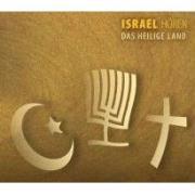 Israel hören - Das Heilige Land - Das Israel-Hörbuch