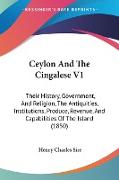 Ceylon And The Cingalese V1