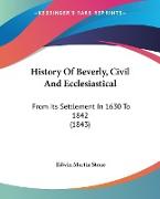 History Of Beverly, Civil And Ecclesiastical