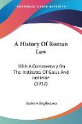 A History Of Roman Law