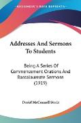 Addresses And Sermons To Students