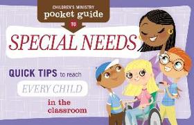 Children's Ministry Pocket Guide to Special Needs: Quick Tips to Reach Every Child