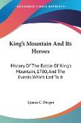 King's Mountain And Its Heroes