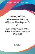 History Of The Government Printing Office, At Washington, D. C