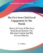 The First Iron-Clad Naval Engagement In The World