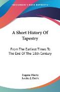 A Short History Of Tapestry