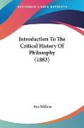 Introduction To The Critical History Of Philosophy (1883)