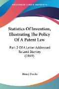 Statistics Of Invention, Illustrating The Policy Of A Patent Law