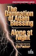 The Damnation of Adam Blessing / Alone at Night