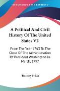 A Political And Civil History Of The United States V2