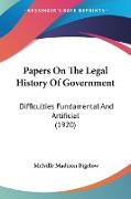 Papers On The Legal History Of Government