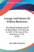 Lineage And History Of William Blackstone