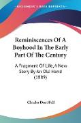 Reminiscences Of A Boyhood In The Early Part Of The Century