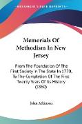 Memorials Of Methodism In New Jersey