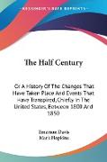 The Half Century