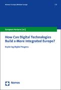How Can Digital Technologies Build a More Integrated Europe?
