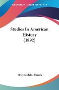 Studies In American History (1892)