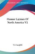 Pioneer Laymen Of North America V2
